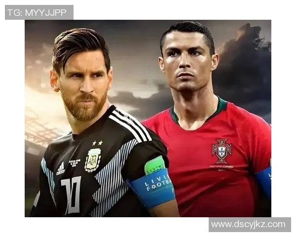 全球足球强队球星风采盘点：梅西、C罗与新一代超级球员的崛起与辉煌